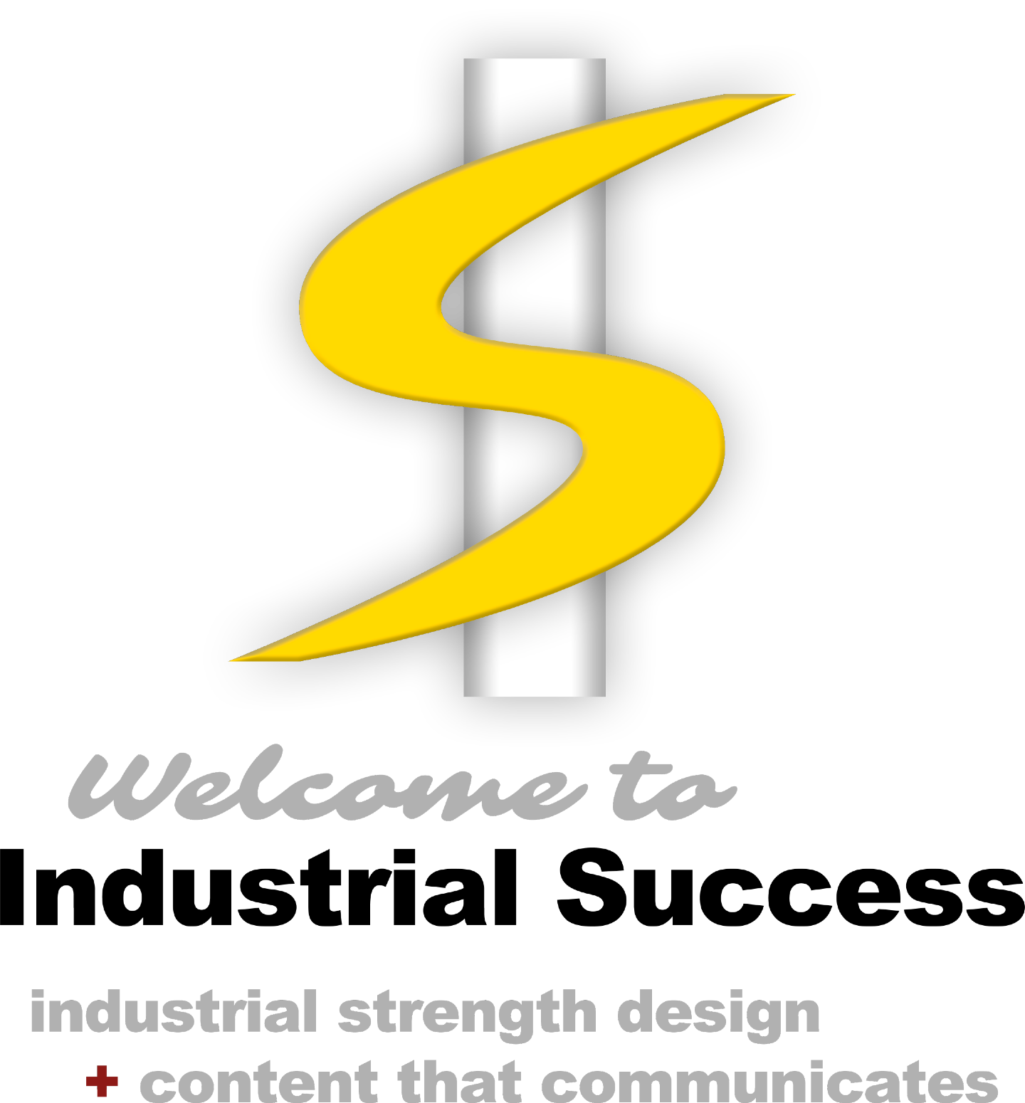 Industrial Success logo appears as an amber S superimposed on a silver I, with the words “Welcome to Industrial Success, industrial strength design plus content that communicates”